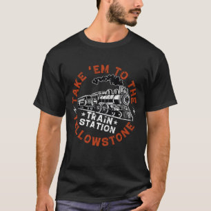 Camiseta Yellowstone Leva-me à estação de trem