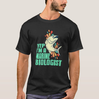 Camiseta Yep I'm A Marine Biologist Retro Designs Present