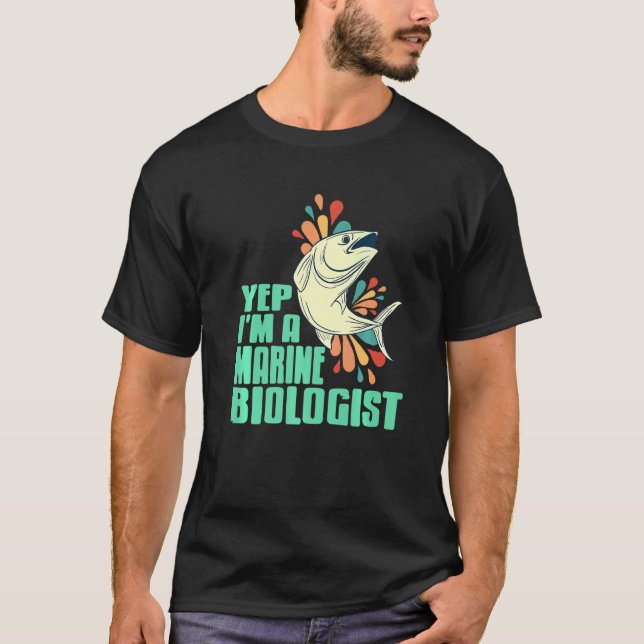 Camiseta Yep I'm A Marine Biologist Retro Designs Present (Frente)