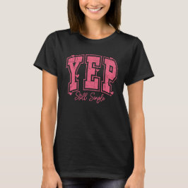 Camiseta Yep Solteiro