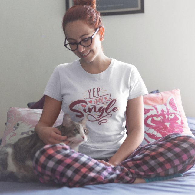 Camiseta Yep Solteiro Engraçado Cotação do Dia de os namora (Criador carregado)