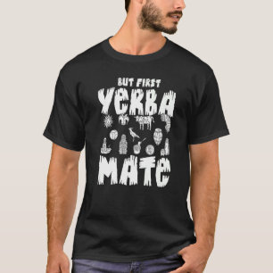 Camiseta Yerba Mate Beber Chá Argentina Deixa Pó Para A Taç