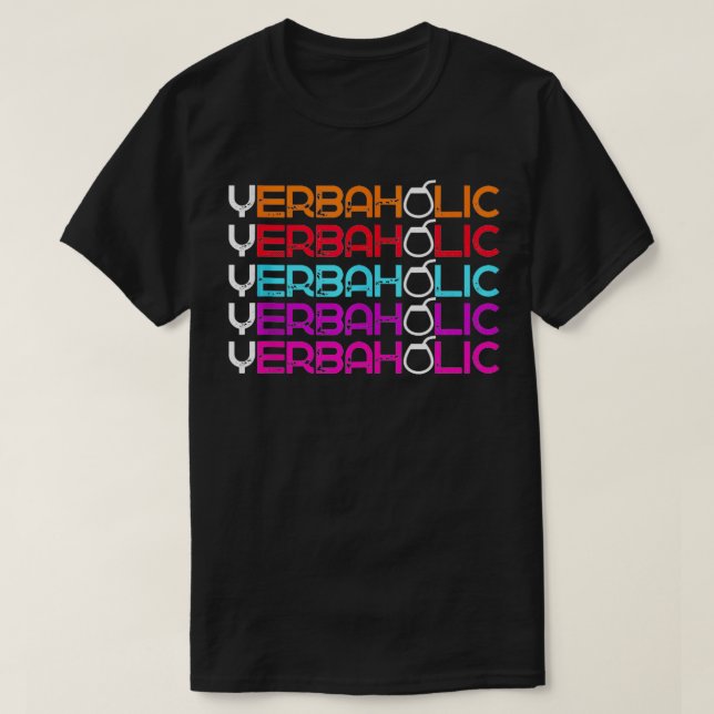 Camiseta Yerbaholic Yerba Mate Tea Drinker Homens-Adolescen (Frente do Design)