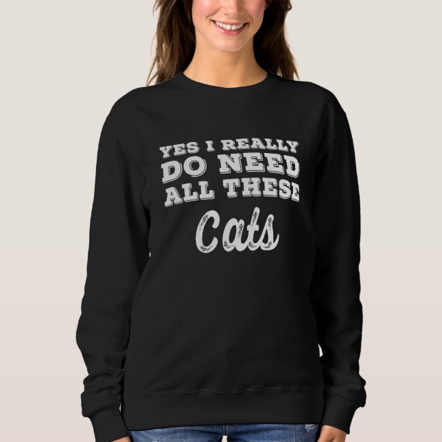 Camiseta Yes I Really Do Need All These Cats (Frente)