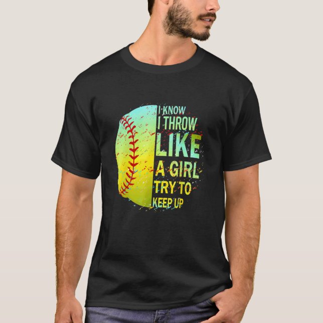 Camiseta Yes I Throw Like A Girl Want A Lesson Softball Mom (Frente)
