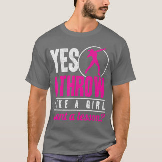 Camiseta Yes Ihrow Lika A Girl Shot Putterrack and Field Sh