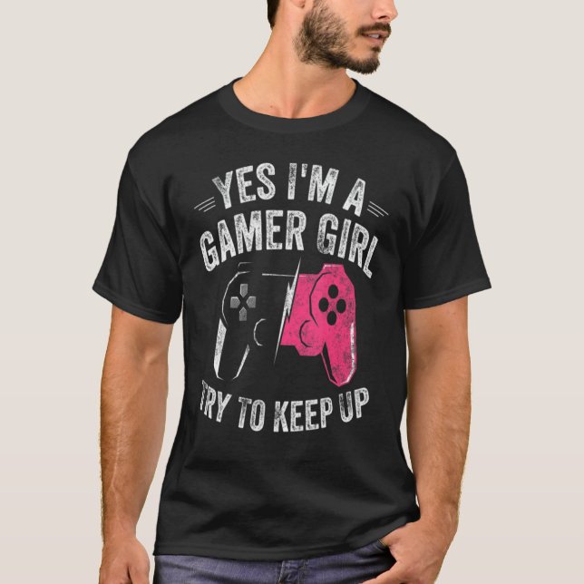 Camiseta Yes I'm A Gamer Girl  Video Gamer Controller (Frente)