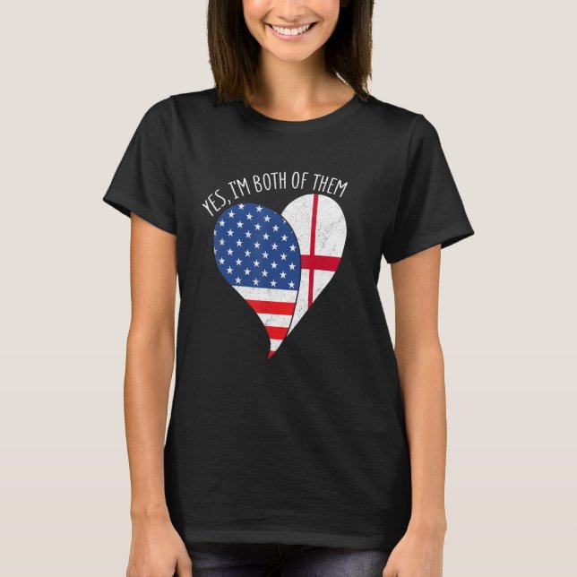 Camiseta Yes, I'm Both Of Them Half American Half England H (Frente)