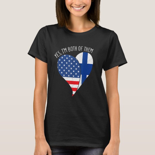 Camiseta Yes, I'm Both Of Them Half American Half Finnish H (Frente)