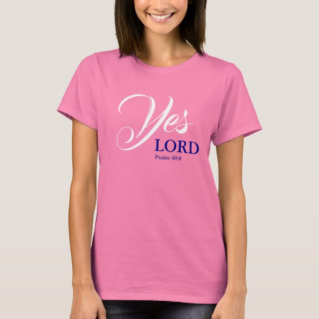 Camiseta YES LORD Christian Scripting Psalm PINK (Frente)
