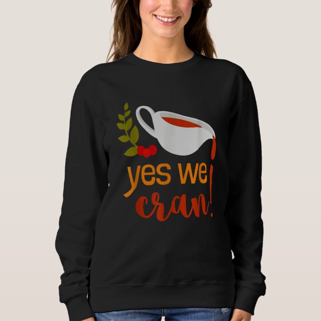Camiseta Yes We Cran Apparel Thanksgiving Turkey Gravy Fall (Frente)