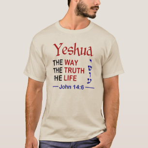 Camiseta Yeshua é o jeito que a verdade e a vida