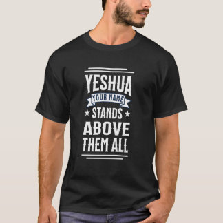Camiseta Yeshua o nome fica acima de todos
