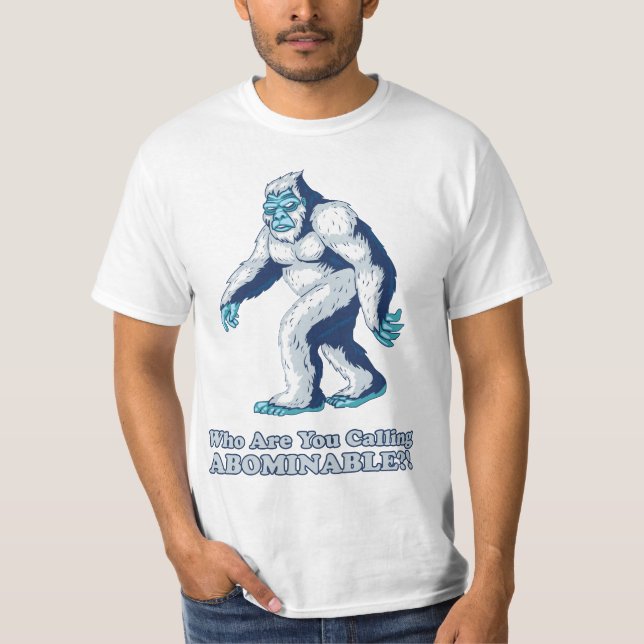 Camiseta Yeti: Quem são você que chama abominável?! (Frente)