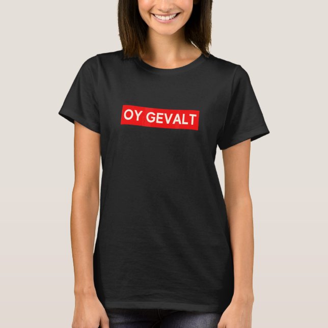 Camiseta Yiddish Language Cote Memória Oy Gevalt Men Women  (Frente)