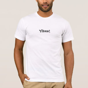 Camiseta Yikes!