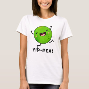 Camiseta Yip-pea Happy Pea Pun