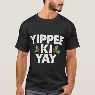 Camiseta Yippee Ki Yay friends girl girl