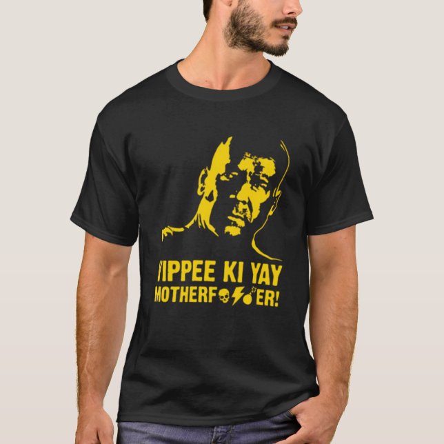 Camiseta Yippee Ki-Yay Mãe F cker Duro Mortal (Frente)