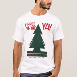 Camiseta Yippee Ki Yay Nakatomi plaza