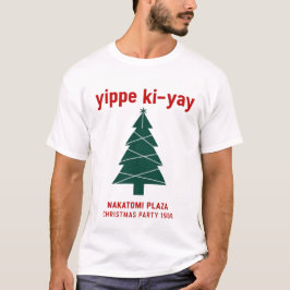 Camiseta Yippee Ki Yay Nakatomi plaza