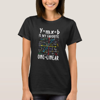 Camiseta Ymx+b is my favorite one liner Math Teacher Mathem