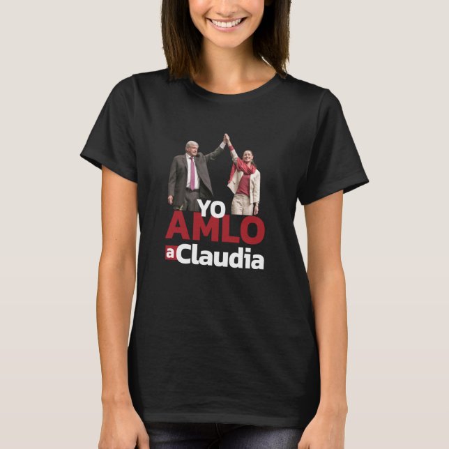 Camiseta Yo AMLO a Claudia Sheinbaum Sheimbaum (Frente)