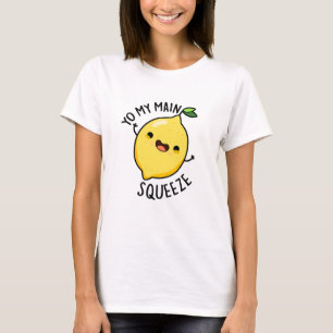 Camiseta Yo My Main Squeeze Funny Lemon Pun