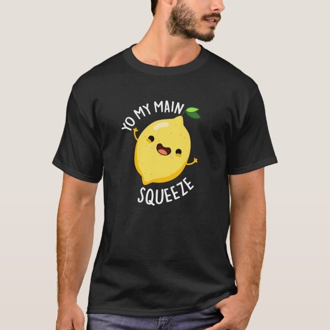 Camiseta Yo My Main Squeeze Funny Lemon Pun Dark BG (Frente)