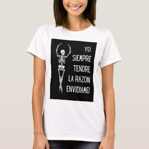 Camiseta yo siempre tendre la razon, envid iame