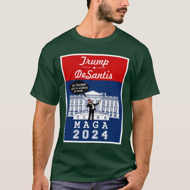 Camiseta YO TRUMP DESANTIS 2024 Whitehouse Ultra MAGA (Frente)