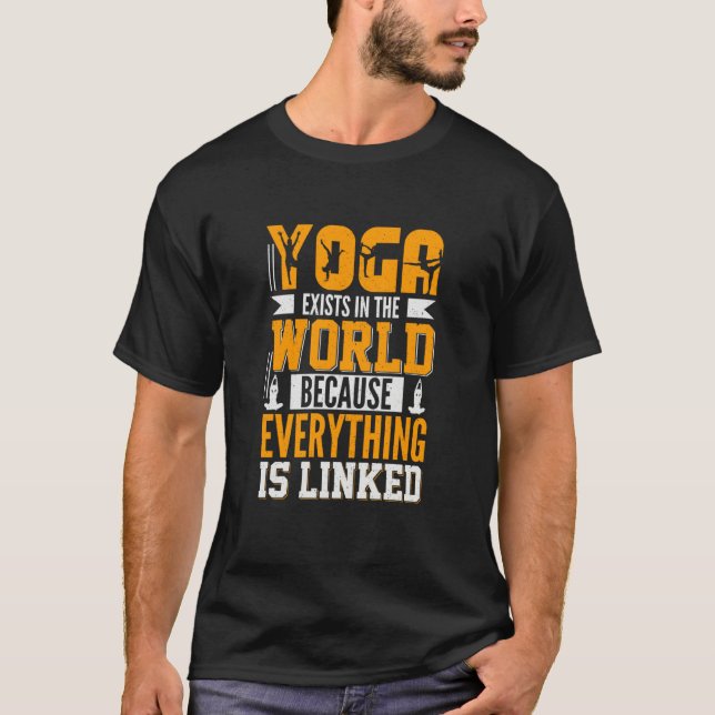 Camiseta Yoga Exists in The World Because Everything is Lin (Frente)