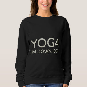Camiseta Yoga I m Down Dog 99