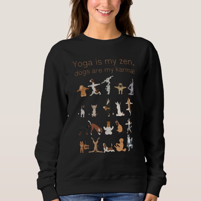 Camiseta Yoga Is My Zen Dogs Are My Karma For Dog and Yoga (Frente)