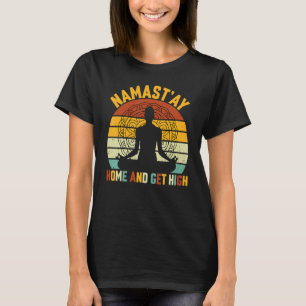 Camiseta Yoga Namastu2019ay em Casa e Ficar Alto - Y Espiri