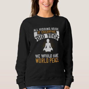 Camiseta Yoga - Se Todos Fizessem Yoga Nós Teríamos Paz