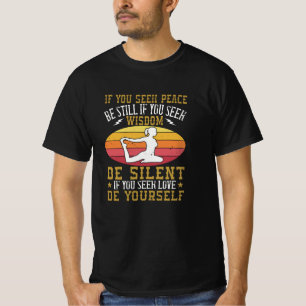 Camiseta Yoga - Se Você Buscar Paz, Fique