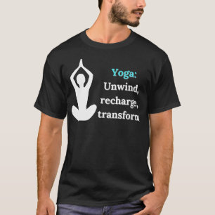 Camiseta Yoga Unwind Recharge Transform Design