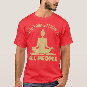 Camiseta yogameditationteumour feliz raiva