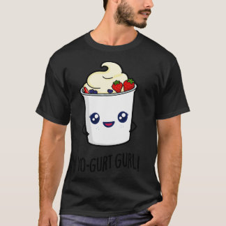 Camiseta Yogurt Gurl Cute Yogurt Pun