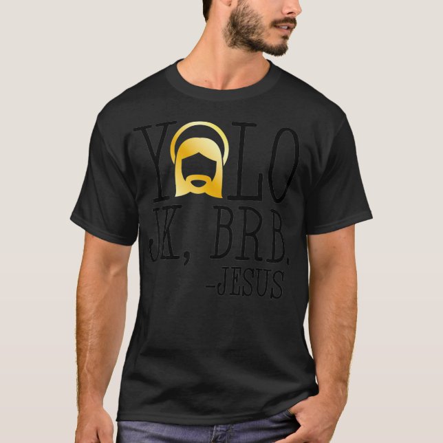 Camiseta YOLO JK BRB Jesus Cristo Igreja da Páscoa Engraçad (Frente)