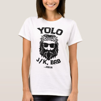 Camiseta Yolo Jk Brb Jesus Engraçado Dia de Páscoa Ressurre