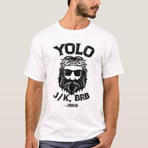 Camiseta Yolo Jk Brb Jesus Funny Páscoa Day Ressureição Ch