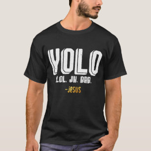 Camiseta Yolo LOL JK BRB Jesus