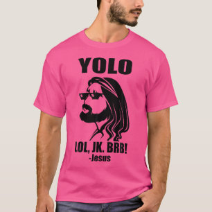 Camiseta Yolo Lol Jk Brb Páscoa Encantada Jesus