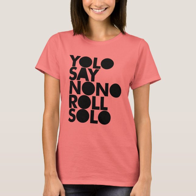 Camiseta YOLO Roll Solo (Frente)