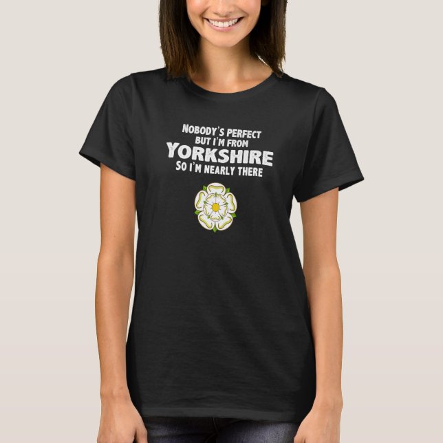 Camiseta Yorkshire Coast  Quote County Of Yorkshire Rose Of (Frente)
