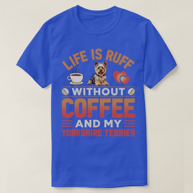 Camiseta Yorkshire Terrier Dog E Café (Frente do Design)