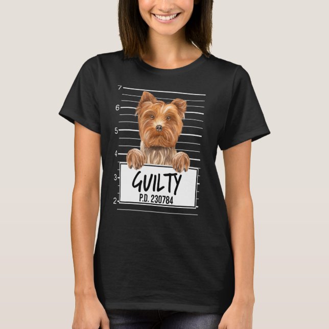 Camiseta Yorkshire Terrier Mugshot Guilty Dog (Frente)