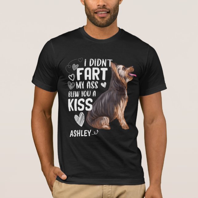 Camiseta Yorkshire Terrier Não Peidou Beijar Cachorro (Frente)